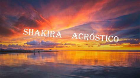 acrostico shakira lyrics